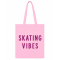 Tote Skating vibes